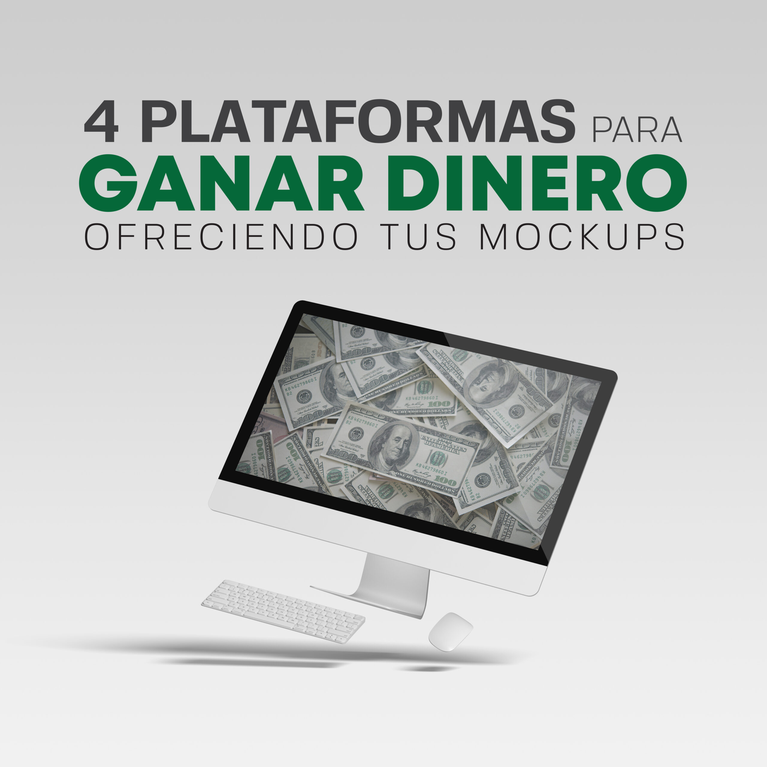4 PLATAFORMAS PARA GANAR DINERO VENDIENDO TUS MOCKUPS